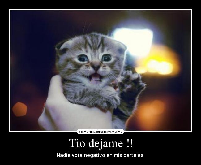 Tio dejame !! -