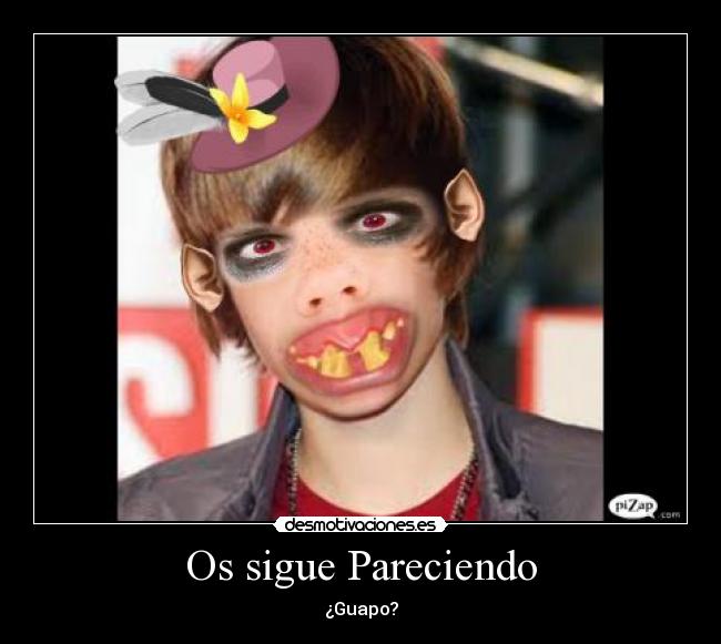 Os sigue Pareciendo - ¿Guapo?
