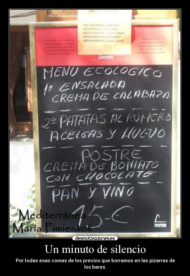 Un minuto de silencio - Por todas esas comas de los precios que borramos en las pizarras de los bares.