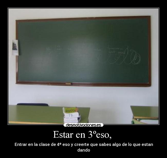 Estar en 3ºeso,  - 