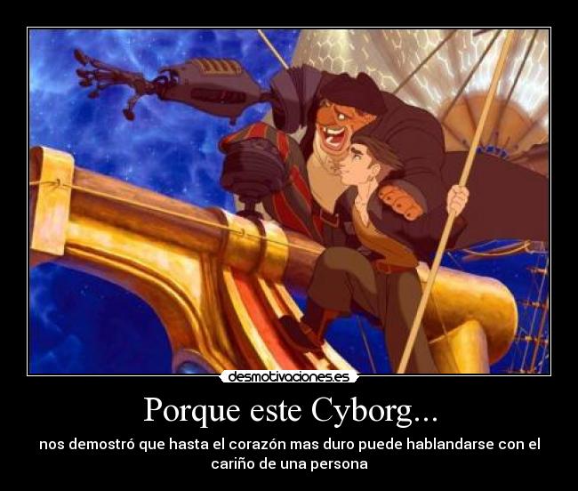 Porque este Cyborg... -