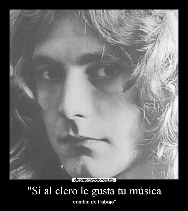 Si al clero le gusta tu música - cambia de trabajo