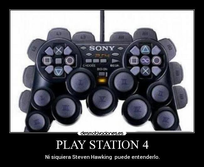 PLAY STATION 4 - Ni siquiera Steven Hawking puede entenderlo.