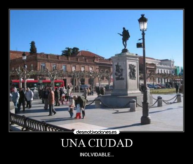 UNA CIUDAD - INOLVIDABLE...