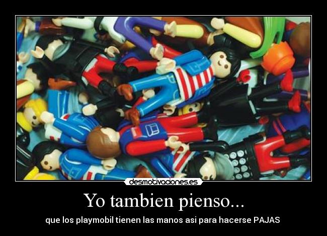 Yo tambien pienso... - 