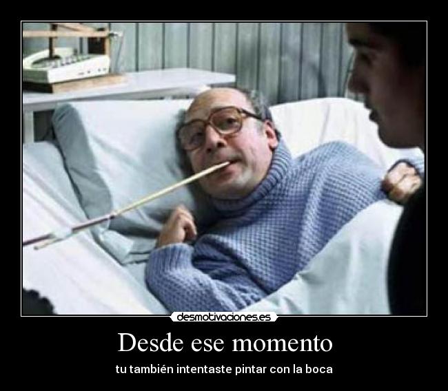 Desde ese momento -