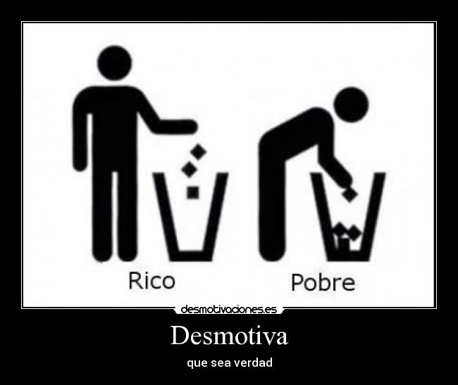 Desmotiva - que sea verdad