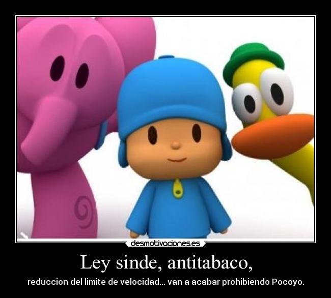 Ley sinde, antitabaco, -