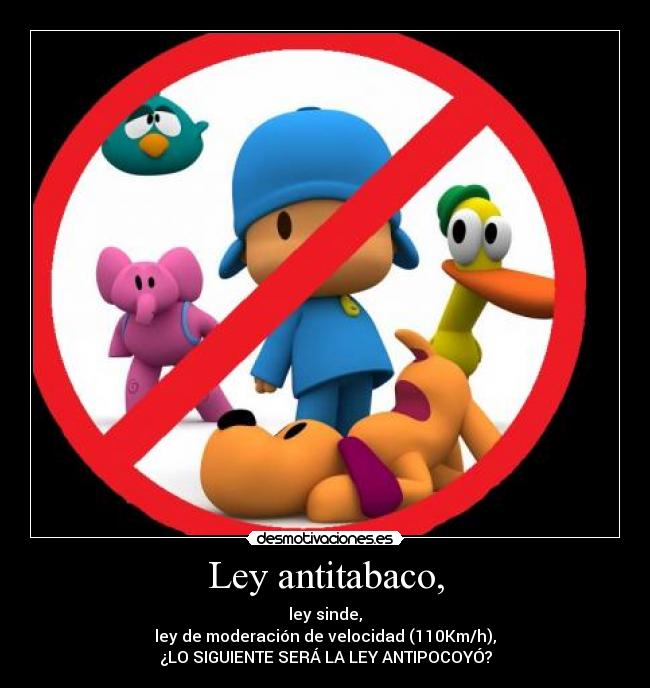 carteles ley antipocoyo desmotivaciones