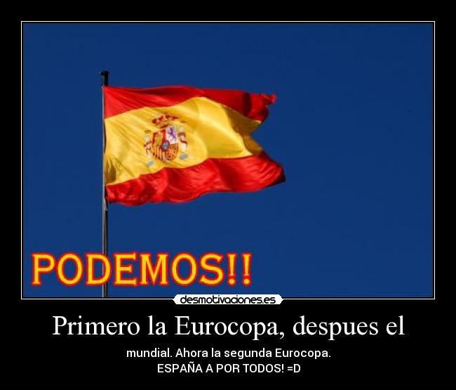 Primero la Eurocopa, despues el -