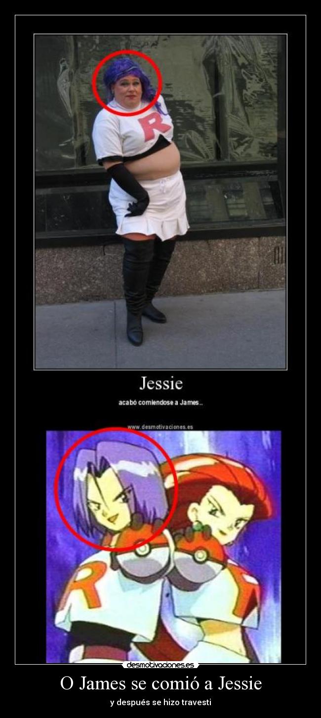 O James se comió a Jessie - y después se hizo travesti