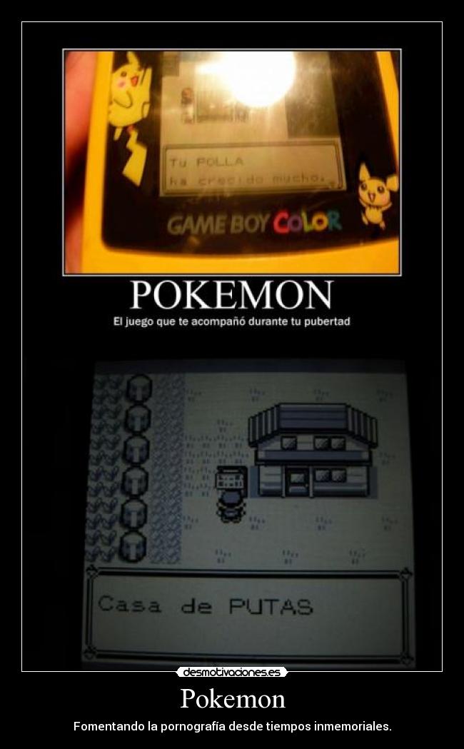Pokemon - Fomentando la pornografía desde tiempos inmemoriales.