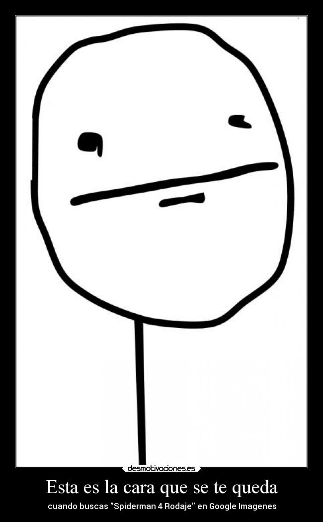 Esta es la cara que se te queda - 