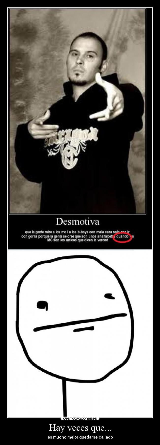 Hay veces que... - es mucho mejor quedarse callado