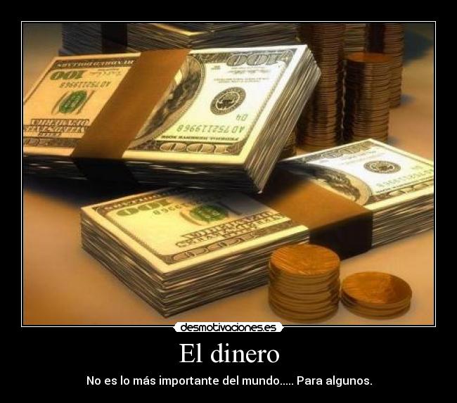 carteles dinero principal desmotivaciones