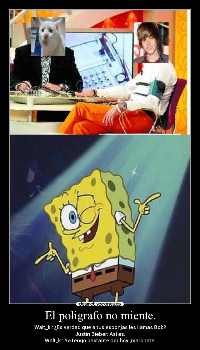 El poligrafo no miente. -