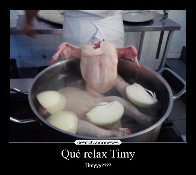 Qué relax Timy - 