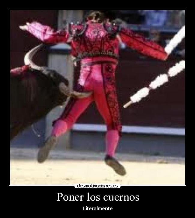 Poner los cuernos - Literalmente