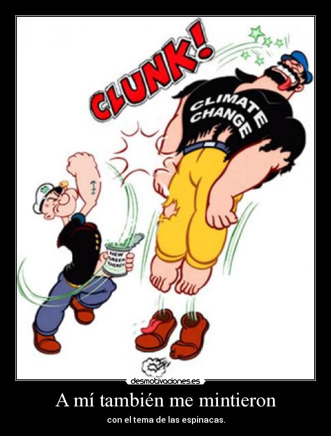 A mí también me mintieron -