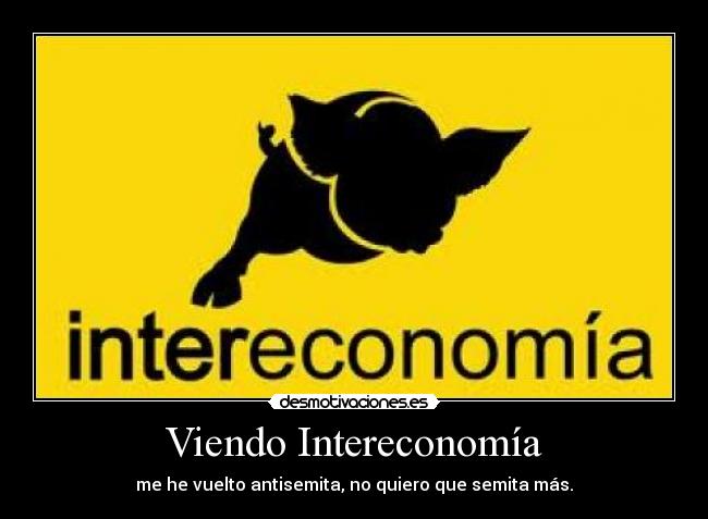 Viendo Intereconomía - 
