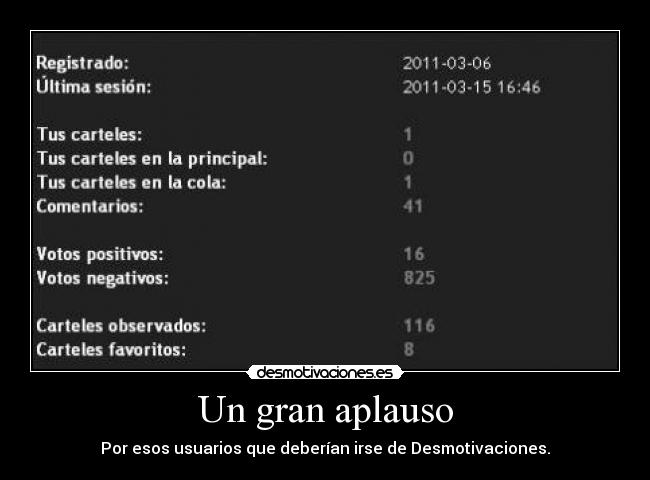 Un gran aplauso - Por esos usuarios que deberían irse de Desmotivaciones.