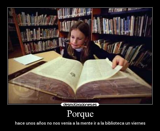 carteles porque desmotivaciones