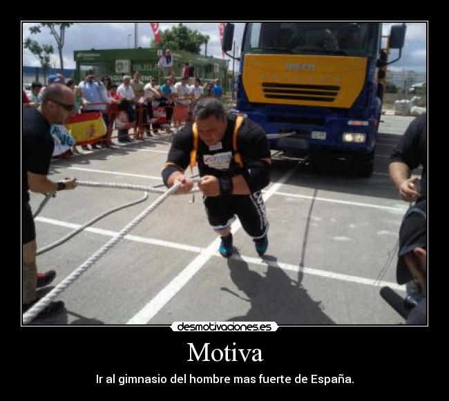 Motiva - Ir al gimnasio del hombre mas fuerte de España.