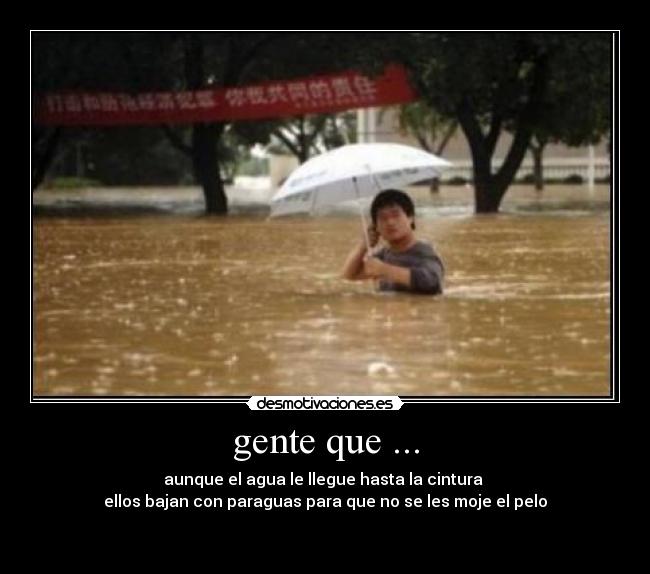 gente que ... -