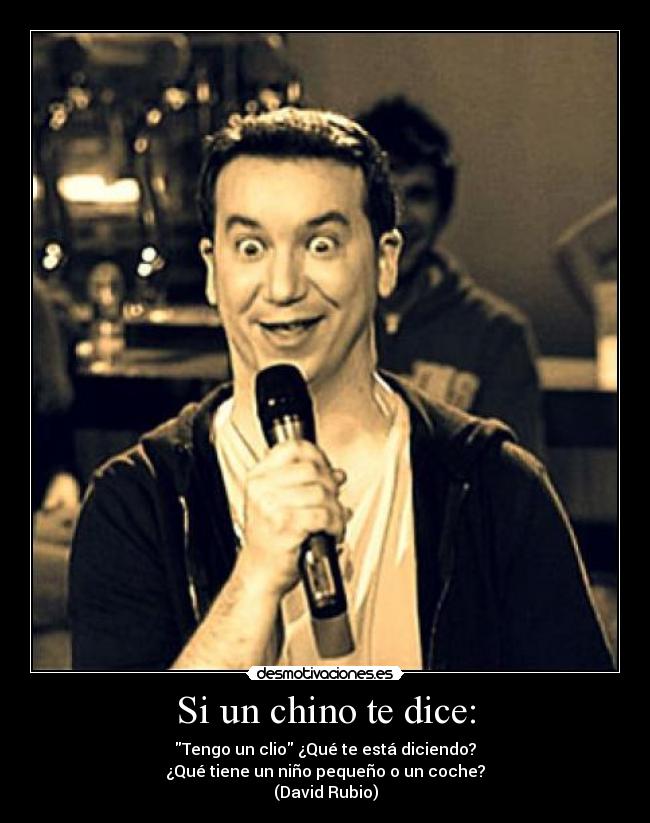 carteles clio chino david rubio desmotivaciones