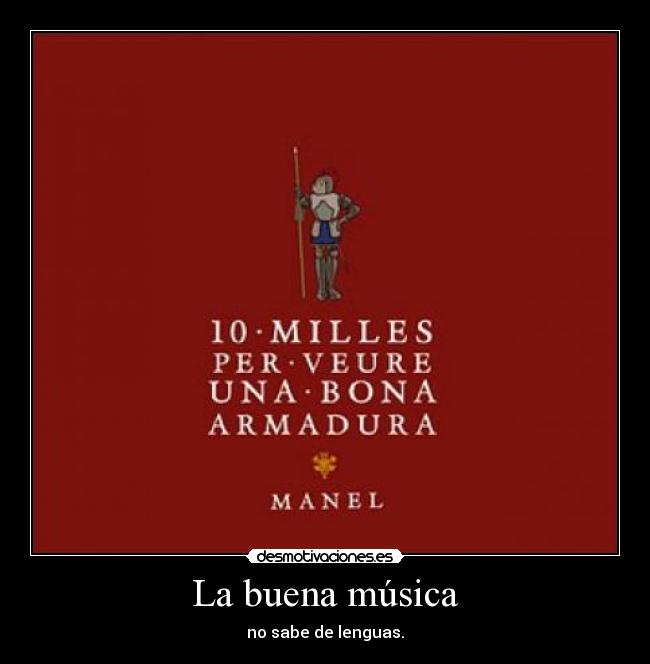 La buena música - no sabe de lenguas.