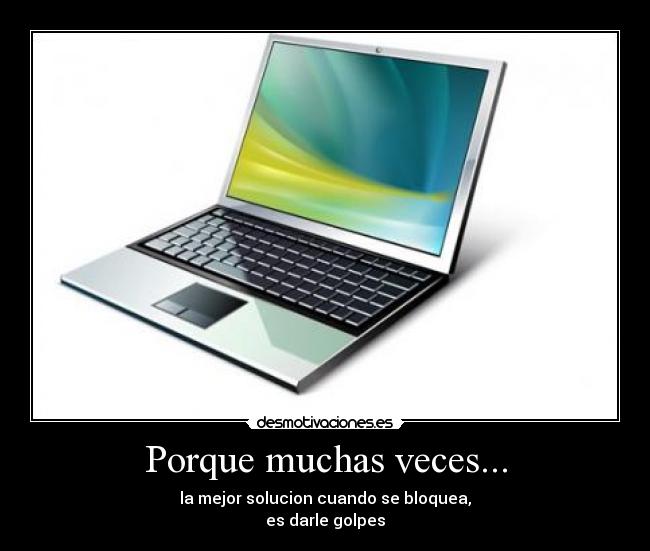 Porque muchas veces... - 