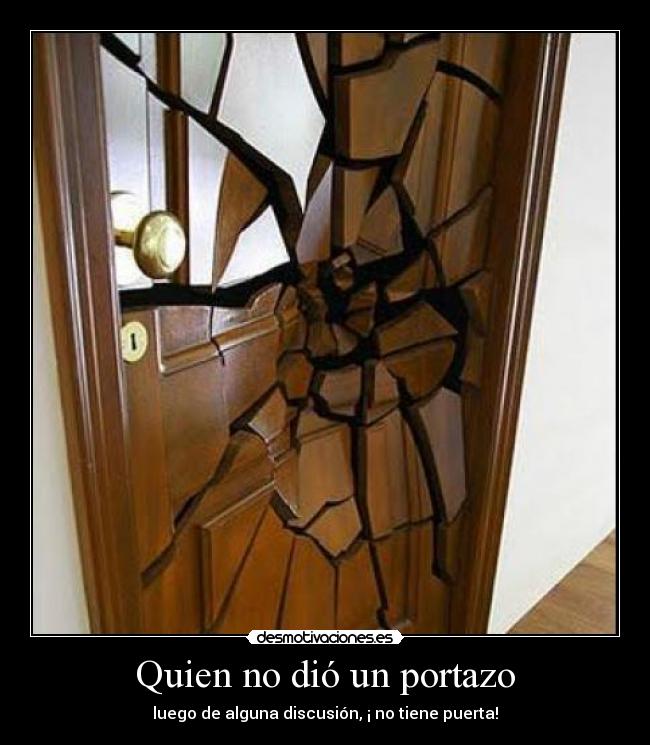 Quien no dió un portazo -