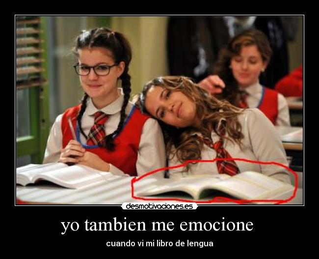 yo tambien me emocione - cuando vi mi libro de lengua