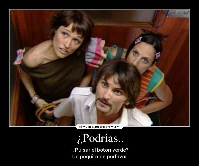 ¿Podrías.. - 