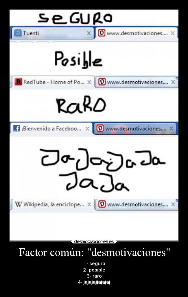 Factor común: desmotivaciones -