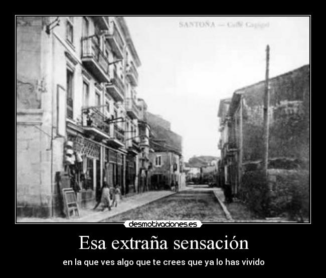 Esa extraña sensación - 