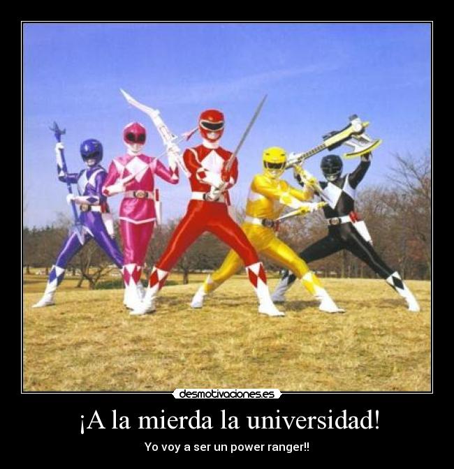 carteles power ranger universidad desmotivaciones