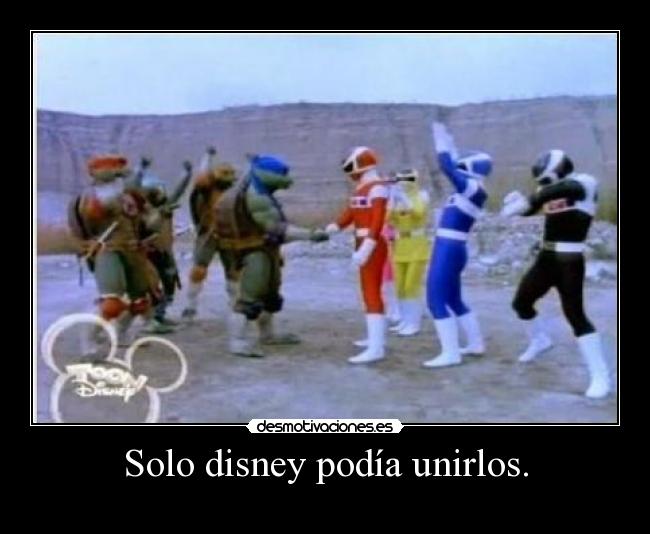 Solo disney podía unirlos. -