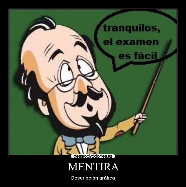 MENTIRA - Descripción gráfica