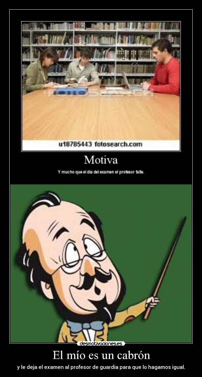 carteles profesor cabron desmotivaciones