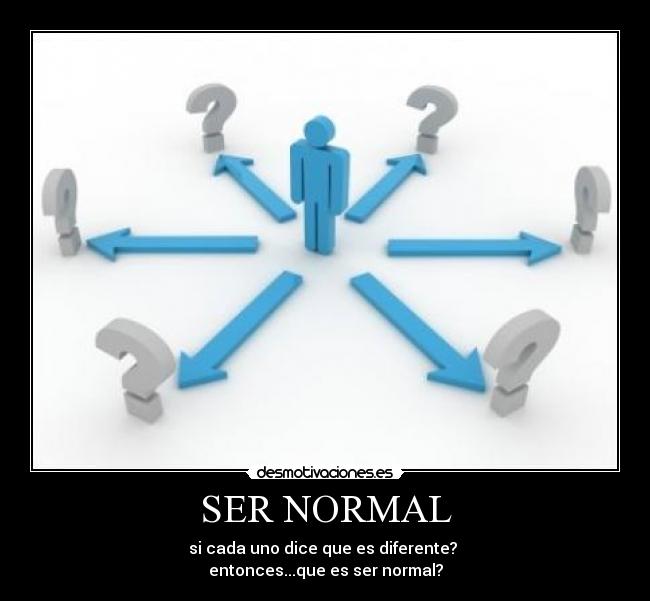 SER NORMAL - 