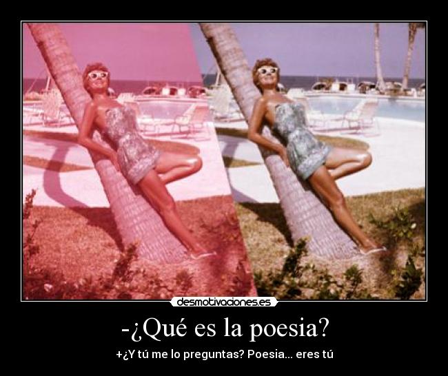 carteles que poesia tu preguntas poesia eres tu rima rimas gustavo adolfo becquer desmotivaciones