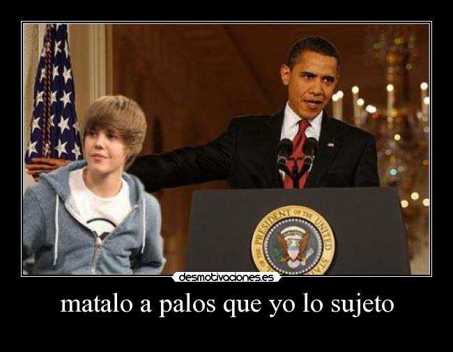 matalo a palos que yo lo sujeto - 