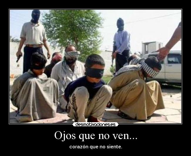 Ojos que no ven... - 
