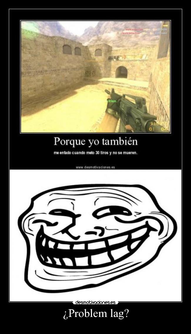 ¿Problem lag? -