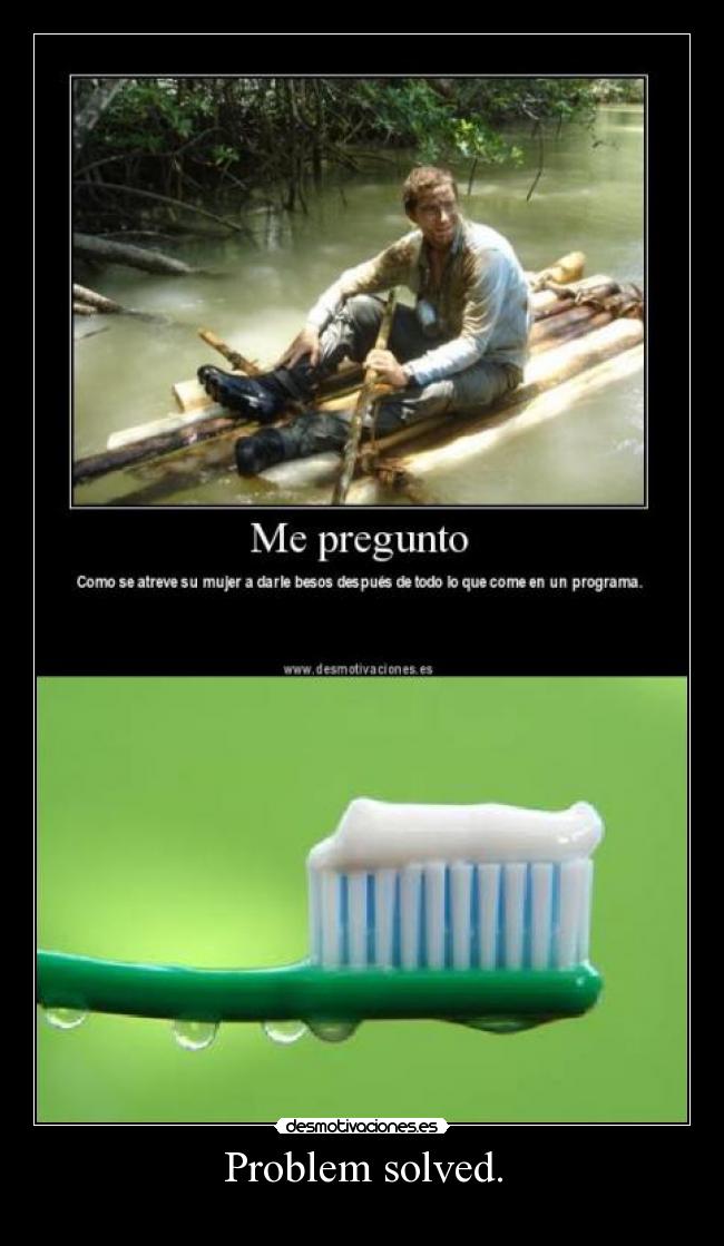 carteles cepillo dientes tebi ultimo superviviente desmotivaciones