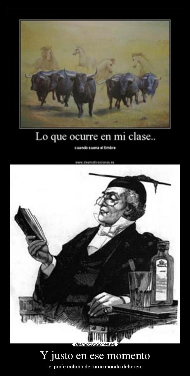 Y justo en ese momento -