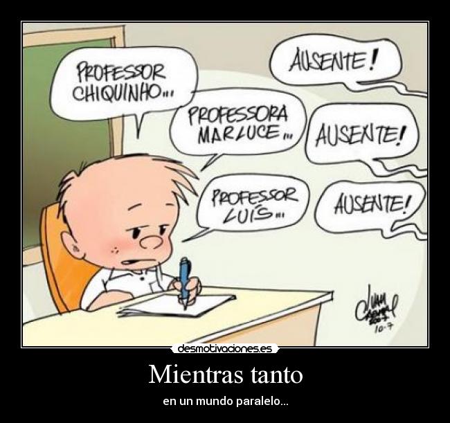 carteles mientras tanto desmotivaciones