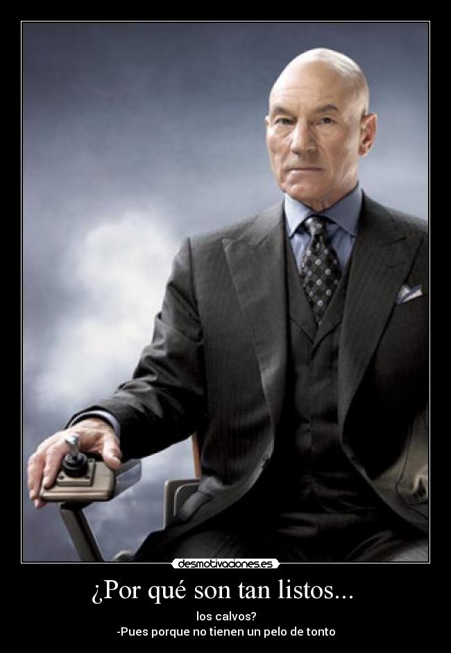 ¿Por qué son tan listos... -