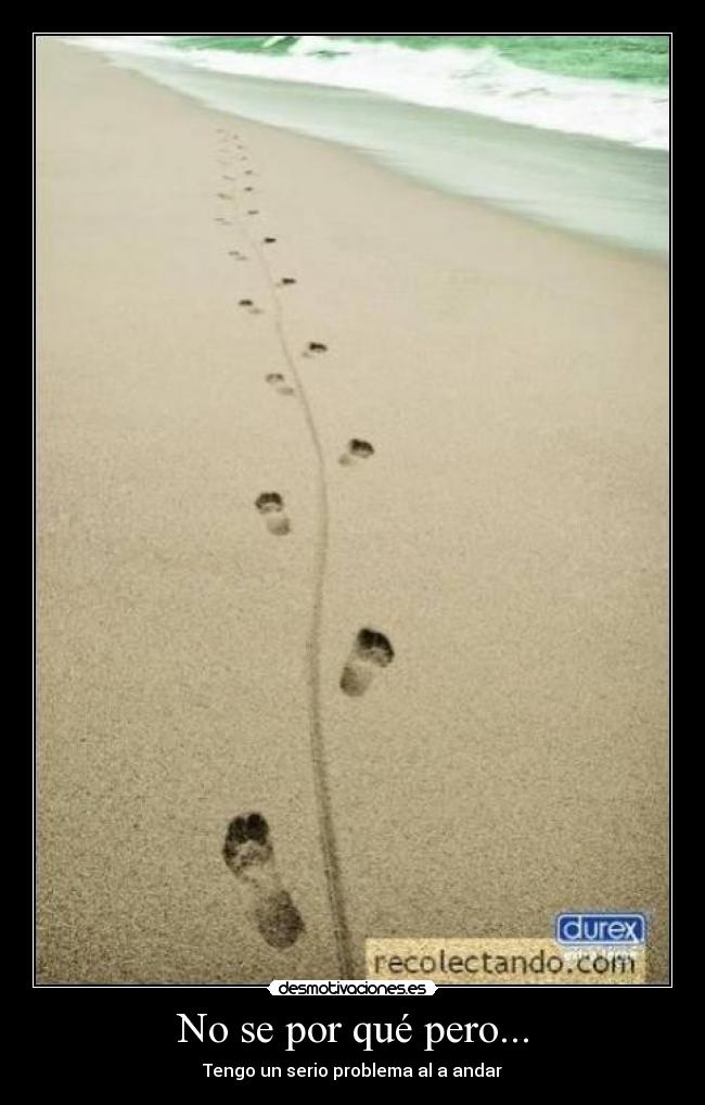 No se por qué pero... -